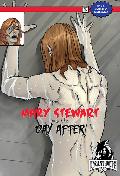 LycanthropeLand Official Comics Issue #3 - Mary Stewart and the Day After