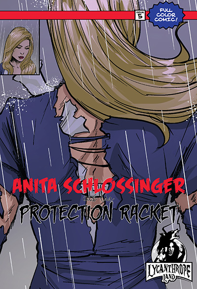 LycanthropeLand Official Comics Issue #5 - Anita Schlossinger and the Protection Racket